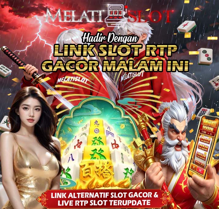 MelatiSlot189 Koleksi Slot Terbaik Favorit Para Pemain